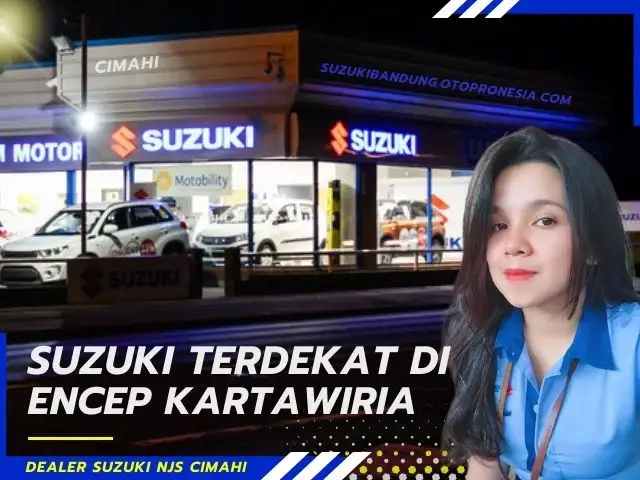 Dealer Suzuki terdekat di Encep Kartawiria Cimahi
